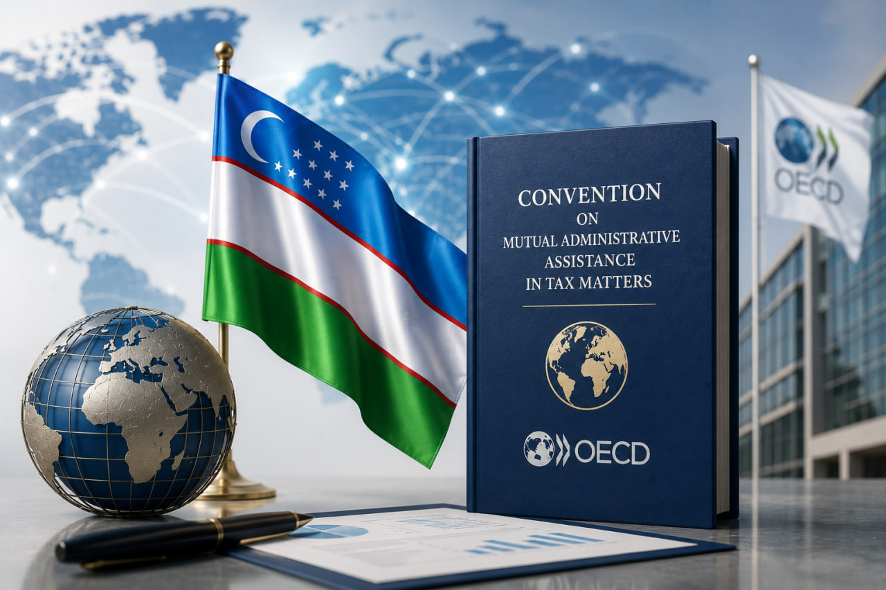 O‘zbekiston OECDning soliq shaffofligi bo‘yicha konvensiyasining 153-ishtirokchisiga aylandi